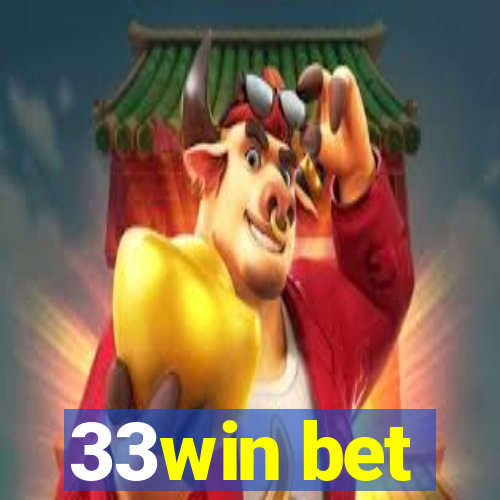 33win bet